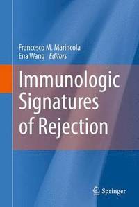 bokomslag Immunologic Signatures of Rejection