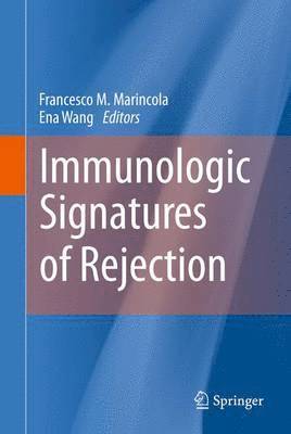 Immunologic Signatures of Rejection 1