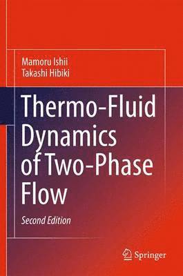 bokomslag Thermo-Fluid Dynamics of Two-Phase Flow