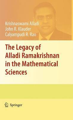 The Legacy of Alladi Ramakrishnan in the Mathematical Sciences 1