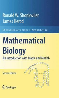Ronald W. Shonkwiler, James Herod - Mathematical Biology, Häftad