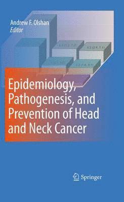 bokomslag Epidemiology, Pathogenesis, and Prevention of Head and Neck Cancer