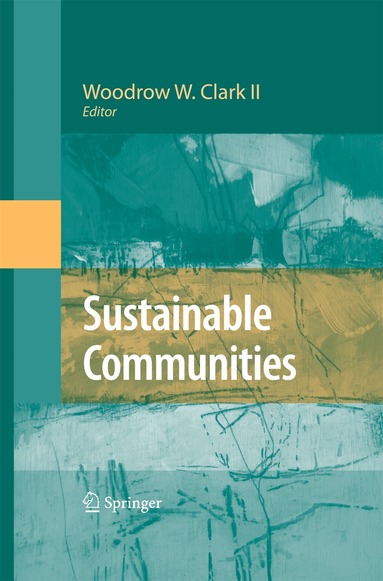 Woodrow W. Clark II - Sustainable Communities, Häftad