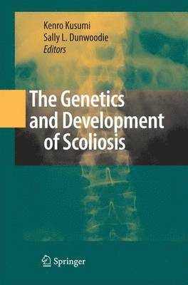 bokomslag The Genetics and Development of Scoliosis