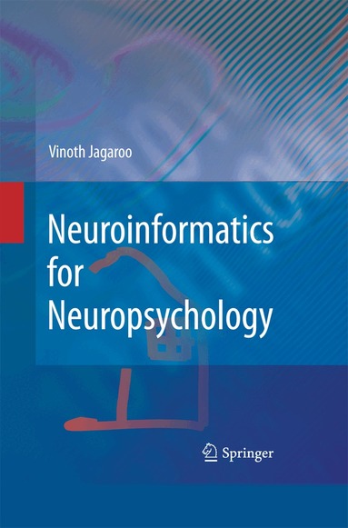Vinoth Jagaroo - Neuroinformatics for Neuropsychology, Häftad