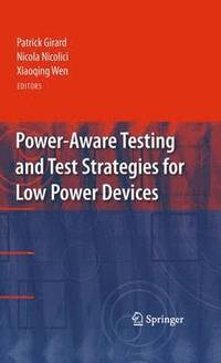 bokomslag Power-Aware Testing and Test Strategies for Low Power Devices