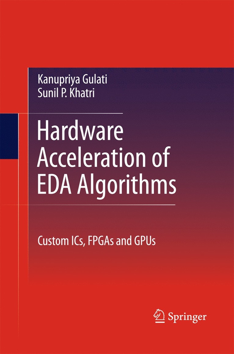 Hardware Acceleration of EDA Algorithms