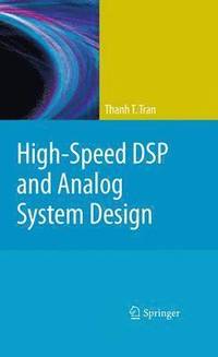 bokomslag High-Speed DSP and Analog System Design