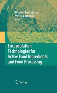 bokomslag Encapsulation Technologies for Active Food Ingredients and Food Processing