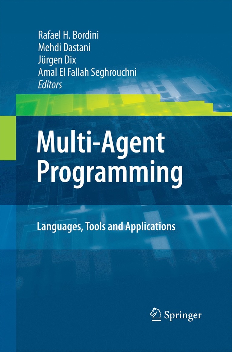 Rafael H. Bordini, Mehdi Dastani, Jürgen Dix, Amal El Fallah Seghrouchni - Multi-Agent Programming:, Häftad
