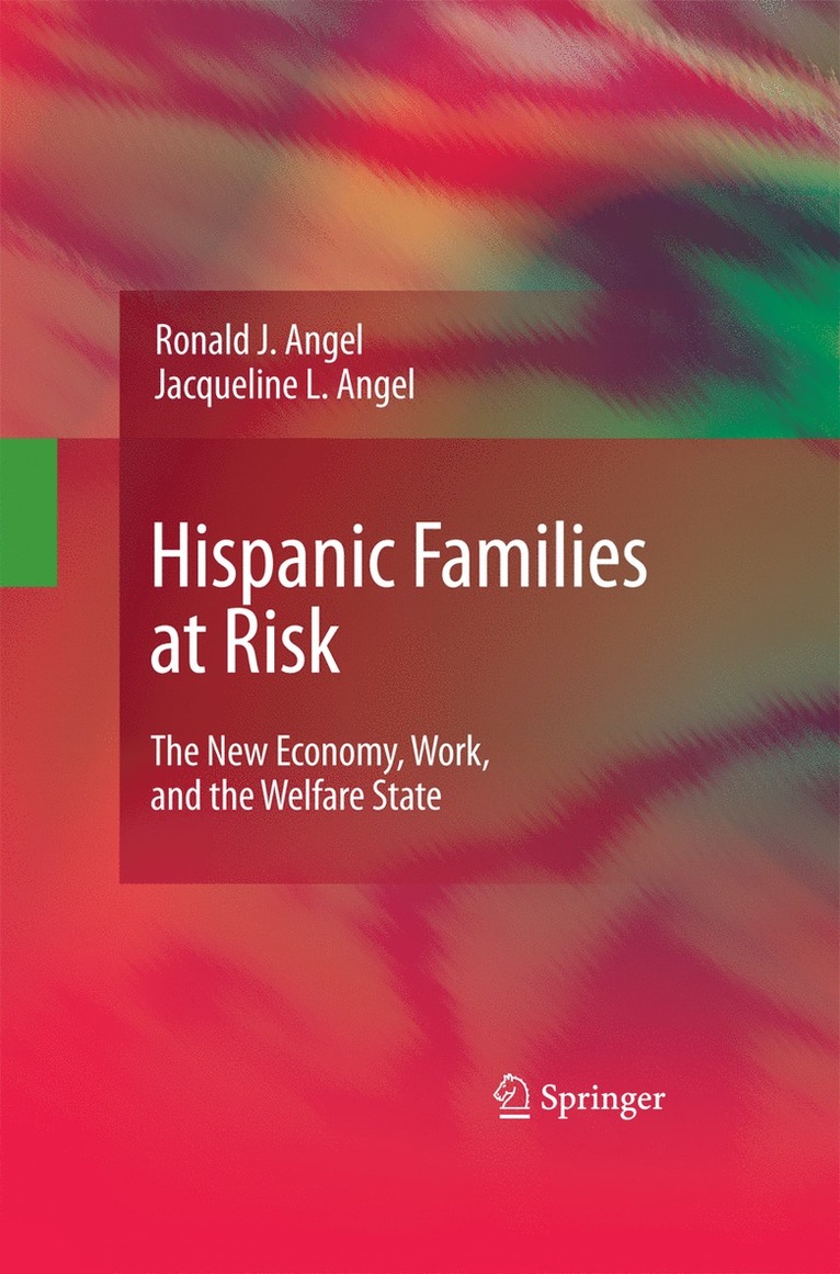 Ronald J. Angel, Jacqueline L. Angel - Hispanic Families at Risk, Häftad