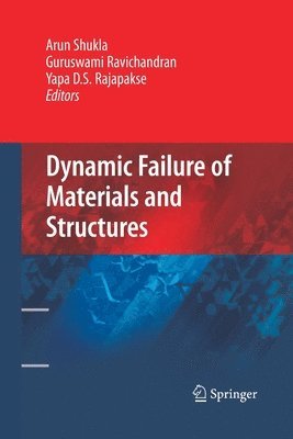 Dynamic Failure of Materials and Structures 1