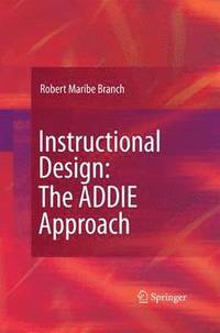 bokomslag Instructional Design: The ADDIE Approach