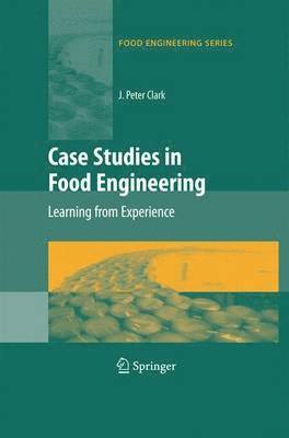 bokomslag Case Studies in Food Engineering