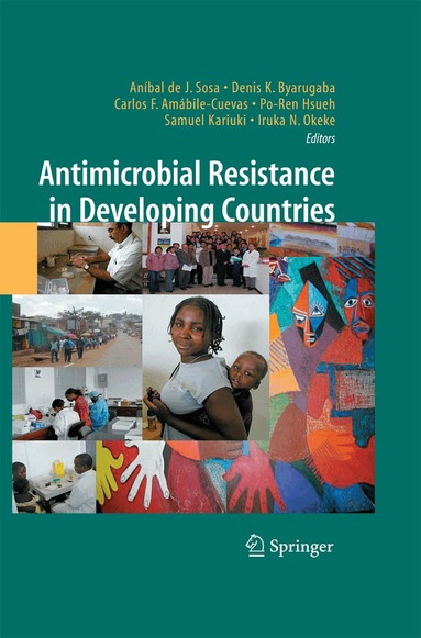 Aníbal de J. Sosa, Denis K. Byarugaba, Carlos F. Amábile-Cuevas, Po-Ren Hsueh, Samuel Kariuki, Iruka N. Okeke - Antimicrobial Resistance in Developing Countries, Häftad