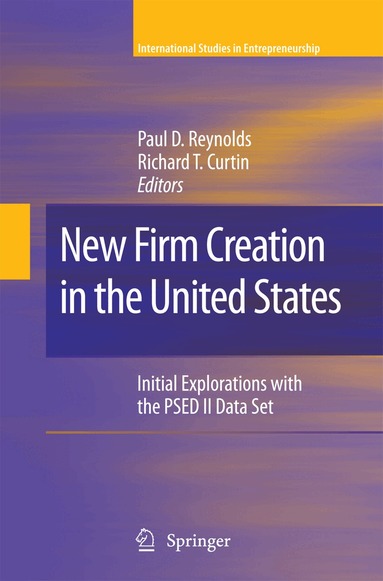 Paul D. Reynolds, Richard T. Curtin - New Firm Creation in the United States, Häftad