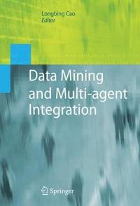 bokomslag Data Mining and Multi-agent Integration