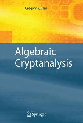bokomslag Algebraic Cryptanalysis