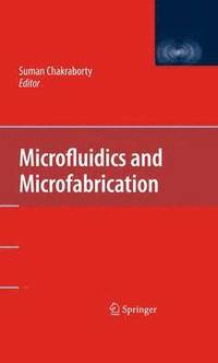 bokomslag Microfluidics and Microfabrication