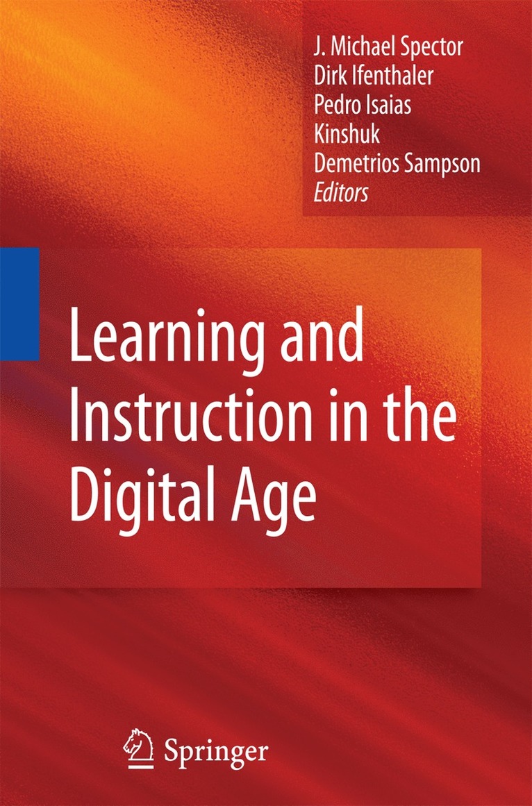J. Michael Spector, Dirk Ifenthaler, Kinshuk - Learning and Instruction in the Digital Age, Häftad