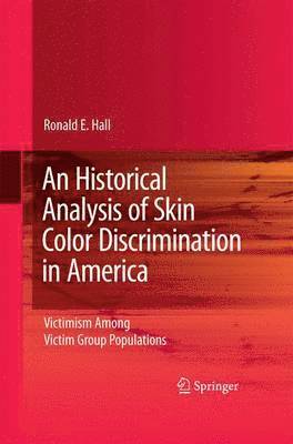 bokomslag An Historical Analysis of Skin Color Discrimination in America