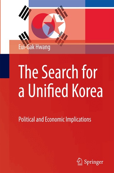 Eui-Gak Hwang - Search for a Unified Korea, Häftad
