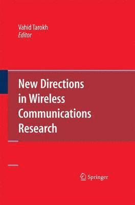 New Directions in Wireless Communications Research 1