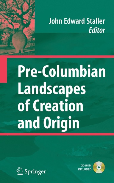 bokomslag Pre-Columbian Landscapes of Creation and Origin