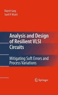 bokomslag Analysis and Design of Resilient VLSI Circuits