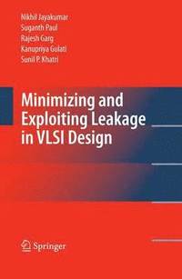 bokomslag Minimizing and Exploiting Leakage in VLSI Design