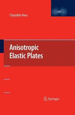 bokomslag Anisotropic Elastic Plates