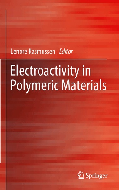 Lenore Rasmussen - Electroactivity in Polymeric Materials, Häftad