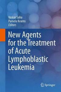 bokomslag New Agents for the Treatment of Acute Lymphoblastic Leukemia