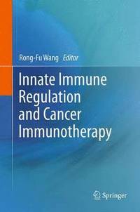 bokomslag Innate Immune Regulation and Cancer Immunotherapy