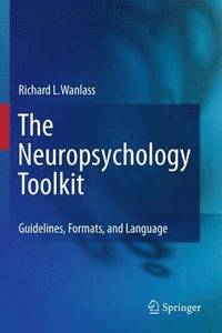 bokomslag The Neuropsychology Toolkit