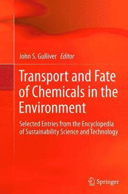 Transport and Fate of Chemicals in the Environment 1