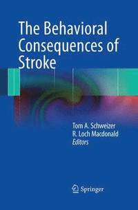 bokomslag The Behavioral Consequences of Stroke