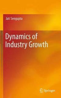 bokomslag Dynamics of Industry Growth