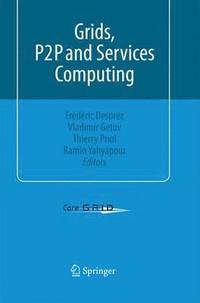 bokomslag Grids, P2P and Services Computing