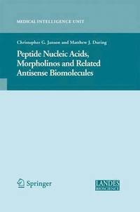 bokomslag Peptide Nucleic Acids, Morpholinos and Related Antisense Biomolecules