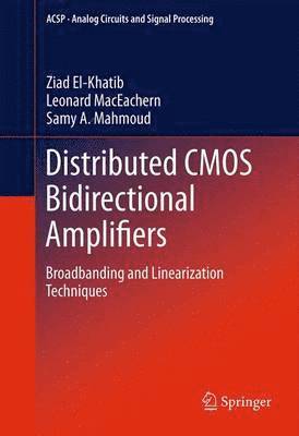 Distributed CMOS Bidirectional Amplifiers 1
