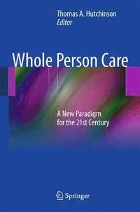 bokomslag Whole Person Care