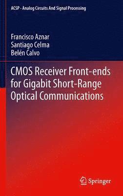 bokomslag CMOS Receiver Front-ends for Gigabit Short-Range Optical Communications