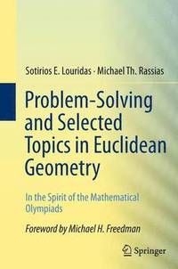 bokomslag Problem-Solving and Selected Topics in Euclidean Geometry