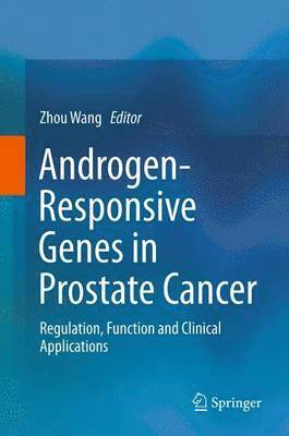 Androgen-Responsive Genes in Prostate Cancer 1