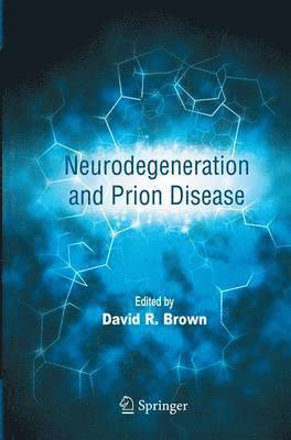 bokomslag Neurodegeneration and Prion Disease