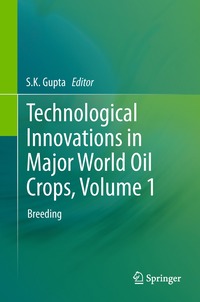 bokomslag Technological Innovations in Major World Oil Crops, Volume 1