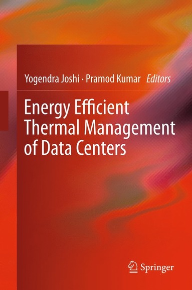 bokomslag Energy Efficient Thermal Management of Data Centers