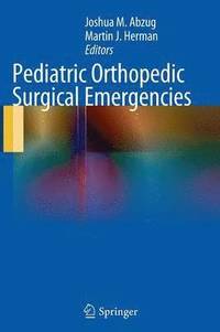 bokomslag Pediatric Orthopedic Surgical Emergencies