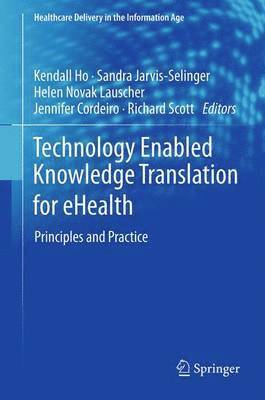 bokomslag Technology Enabled Knowledge Translation for eHealth